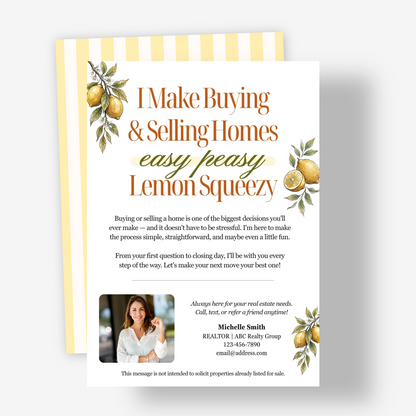 I Make Buying & Selling Homes Easy Peasy Lemon Squeezy
