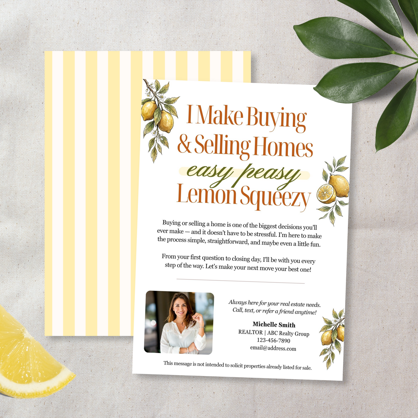 I Make Buying & Selling Homes Easy Peasy Lemon Squeezy