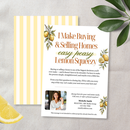 I Make Buying & Selling Homes Easy Peasy Lemon Squeezy