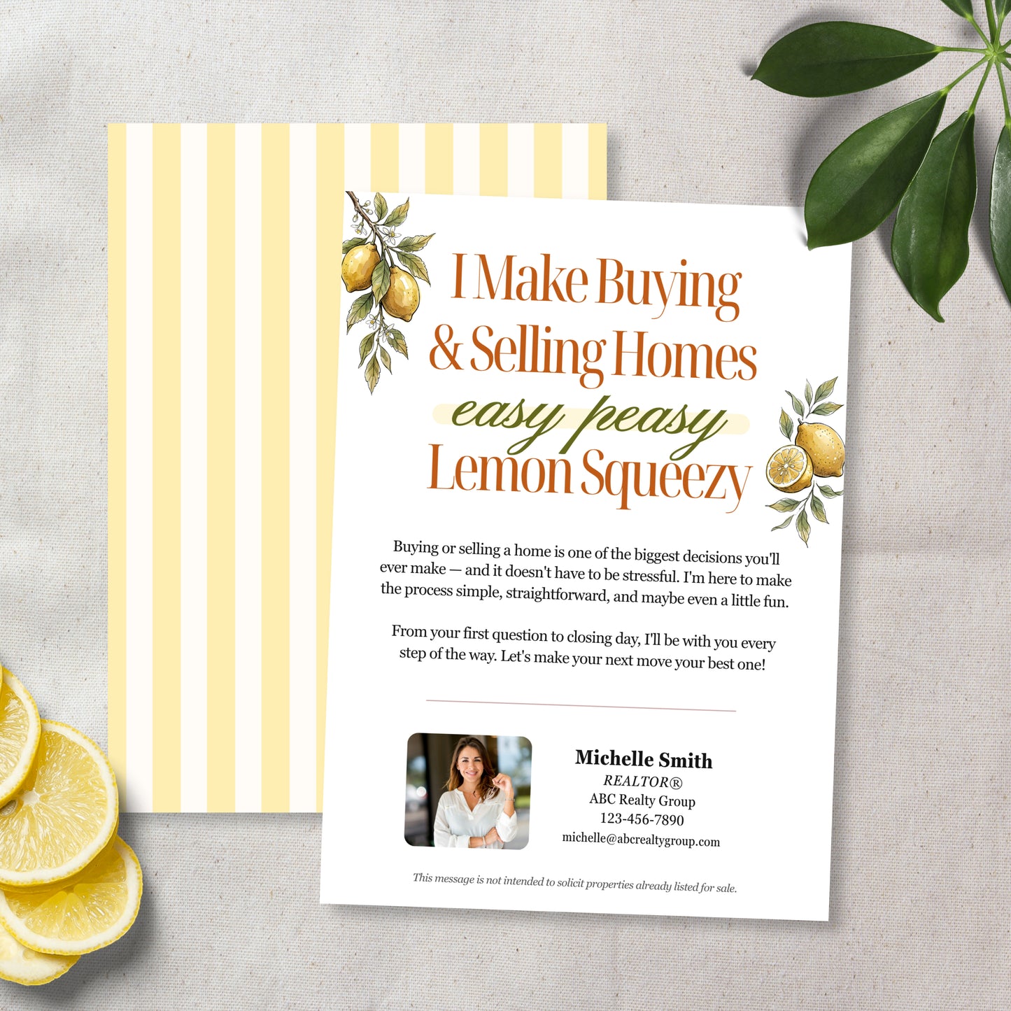 I Make Buying & Selling Homes Easy Peasy Lemon Squeezy