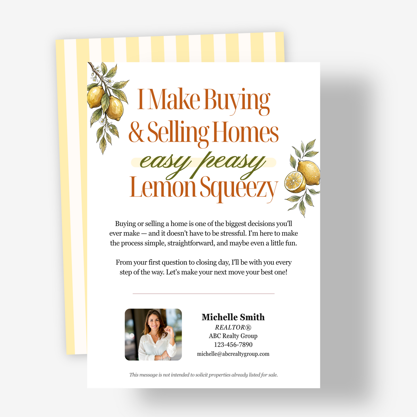 I Make Buying & Selling Homes Easy Peasy Lemon Squeezy