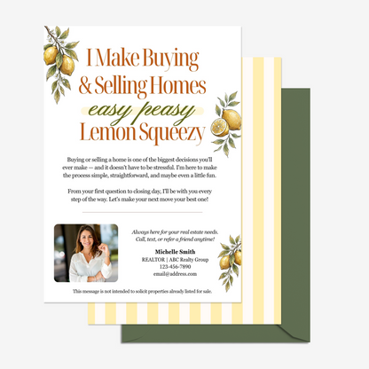 I Make Buying & Selling Homes Easy Peasy Lemon Squeezy