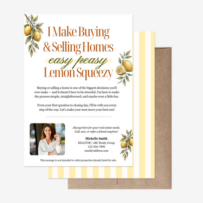 I Make Buying & Selling Homes Easy Peasy Lemon Squeezy