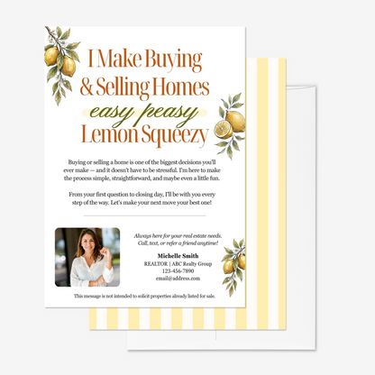 I Make Buying & Selling Homes Easy Peasy Lemon Squeezy
