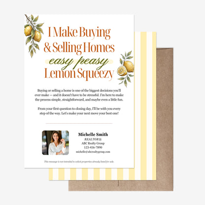 I Make Buying & Selling Homes Easy Peasy Lemon Squeezy