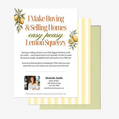 I Make Buying & Selling Homes Easy Peasy Lemon Squeezy